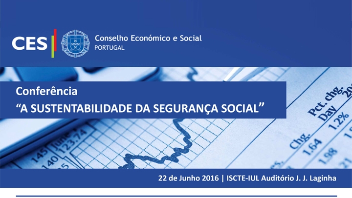 Conferência sobre <i>A Sustentabilidade da Segurança Social</i>