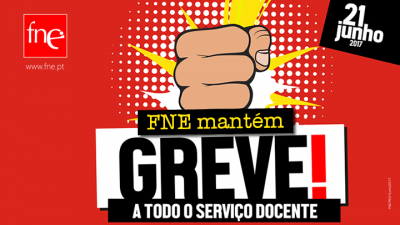FNE mantém greve de quarta-feira face a respostas insuficientes da tutela FNE mantém greve de quarta-feira face a respostas insuficientes da tutela